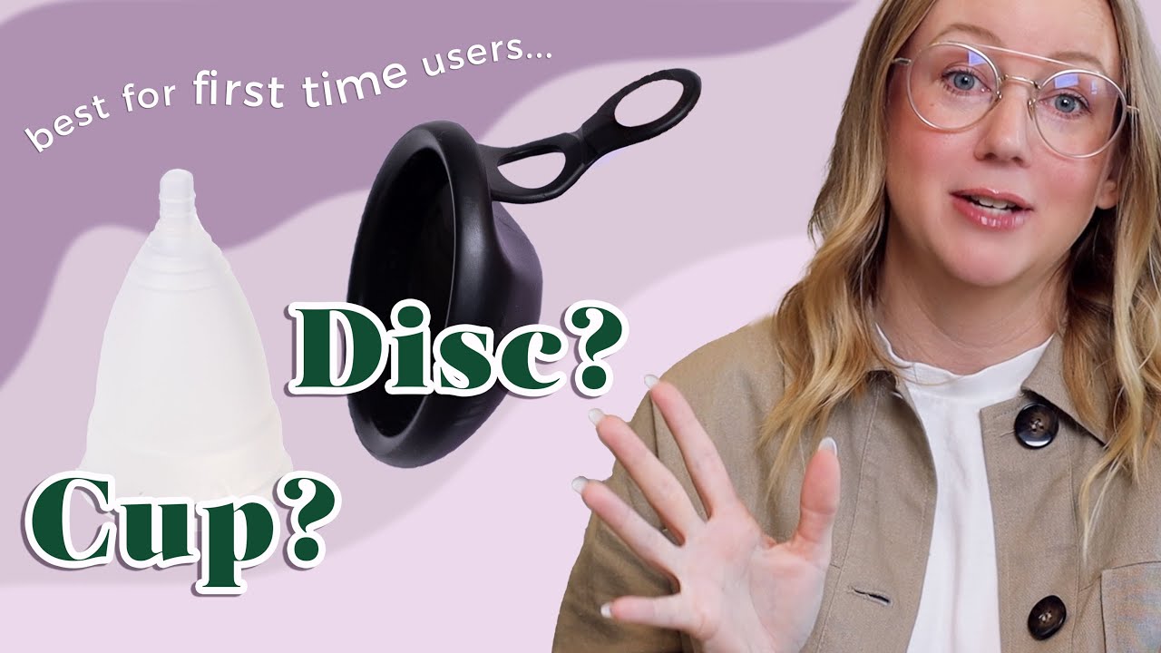 Menstrual Cup or Disc for First-Timer Users - Which is the best option?