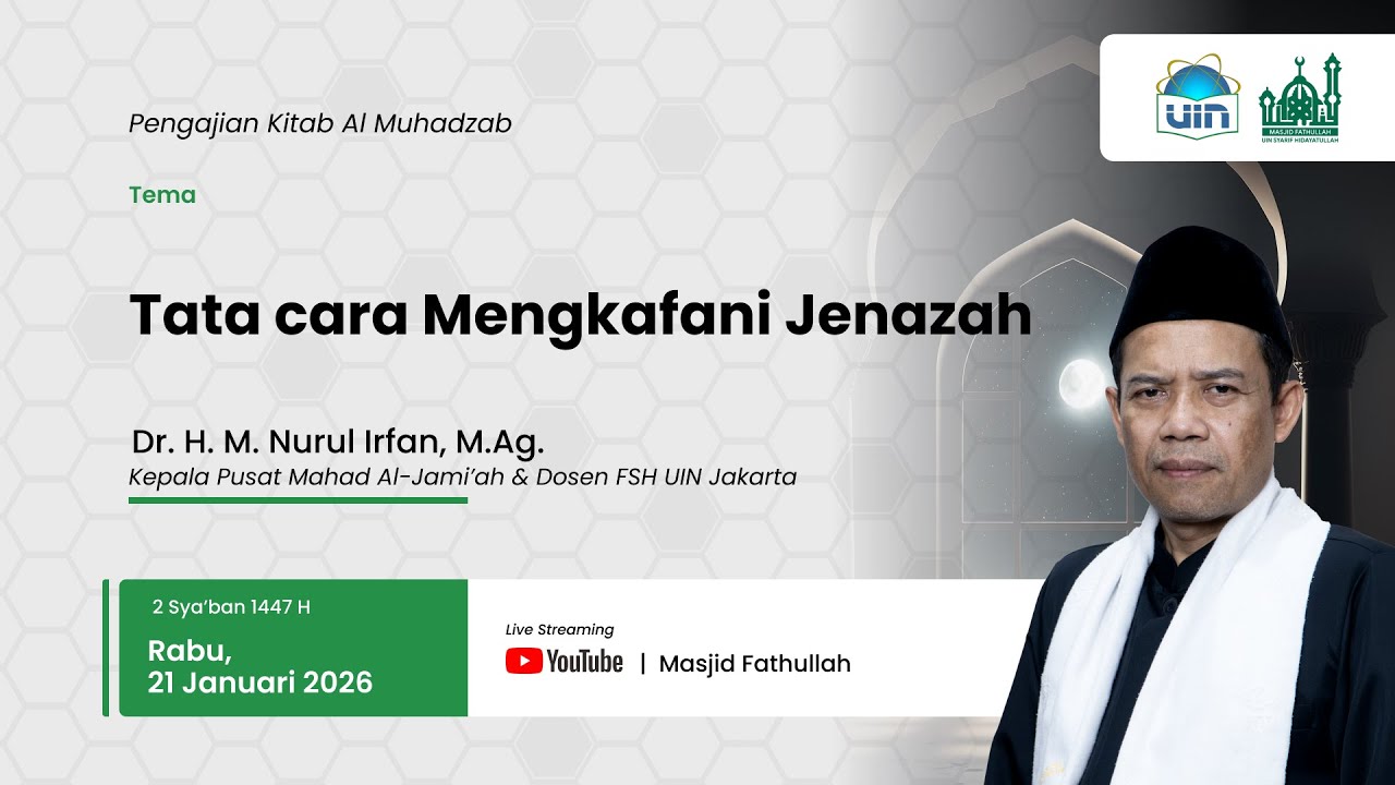 [Live] Pengajian Qiraatul Kutub (Al Muhadzab) bersama Dr. H. M. Nurul Irfan, M.Ag.