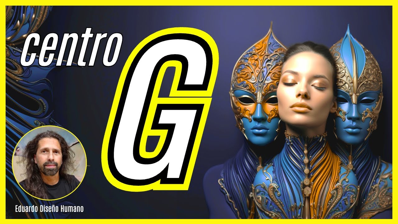 #6 🎯 Centro G❣️ El Amor y la Identidad van de la Mano 🧬 Centros Diseño Humano