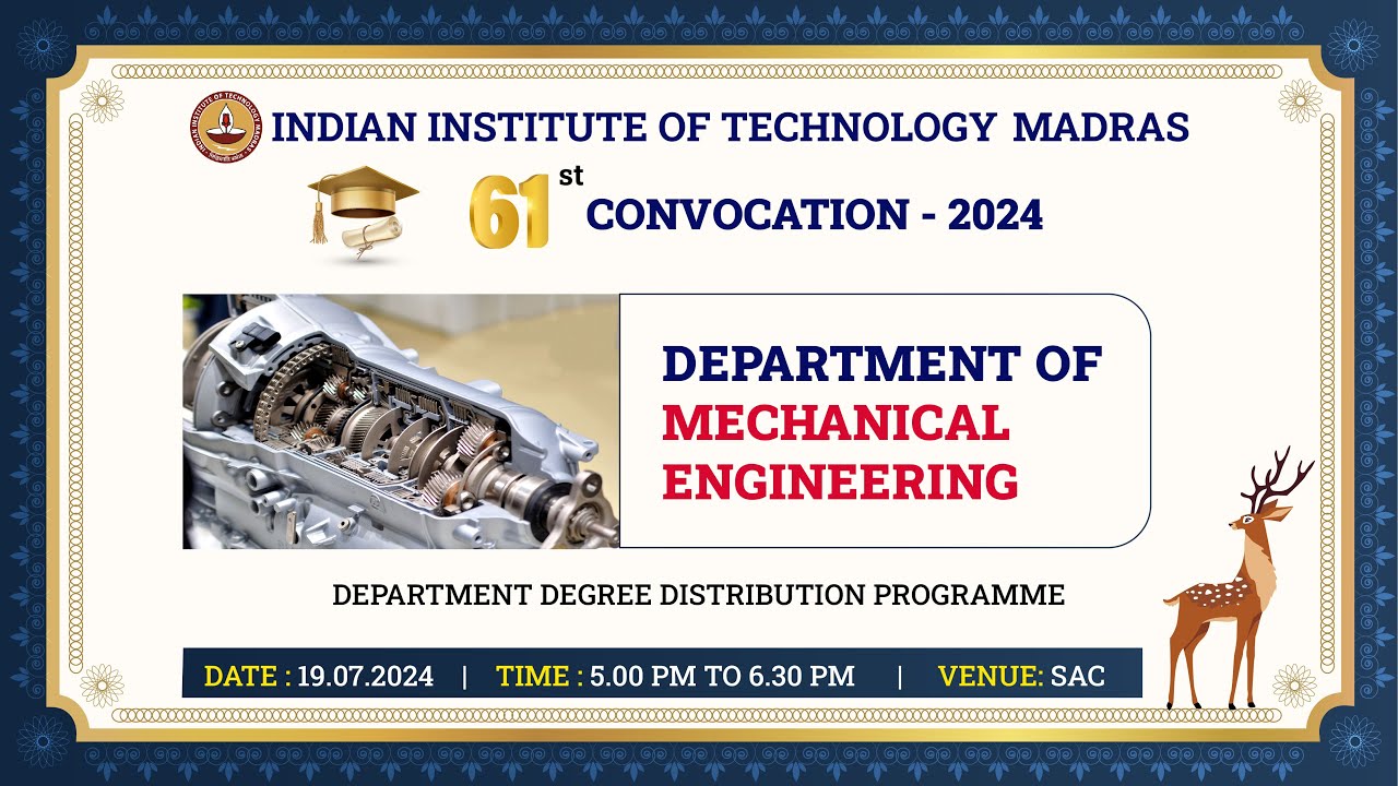 IIT Madras - 61st Convocation - Department Degree Distribution Programme
