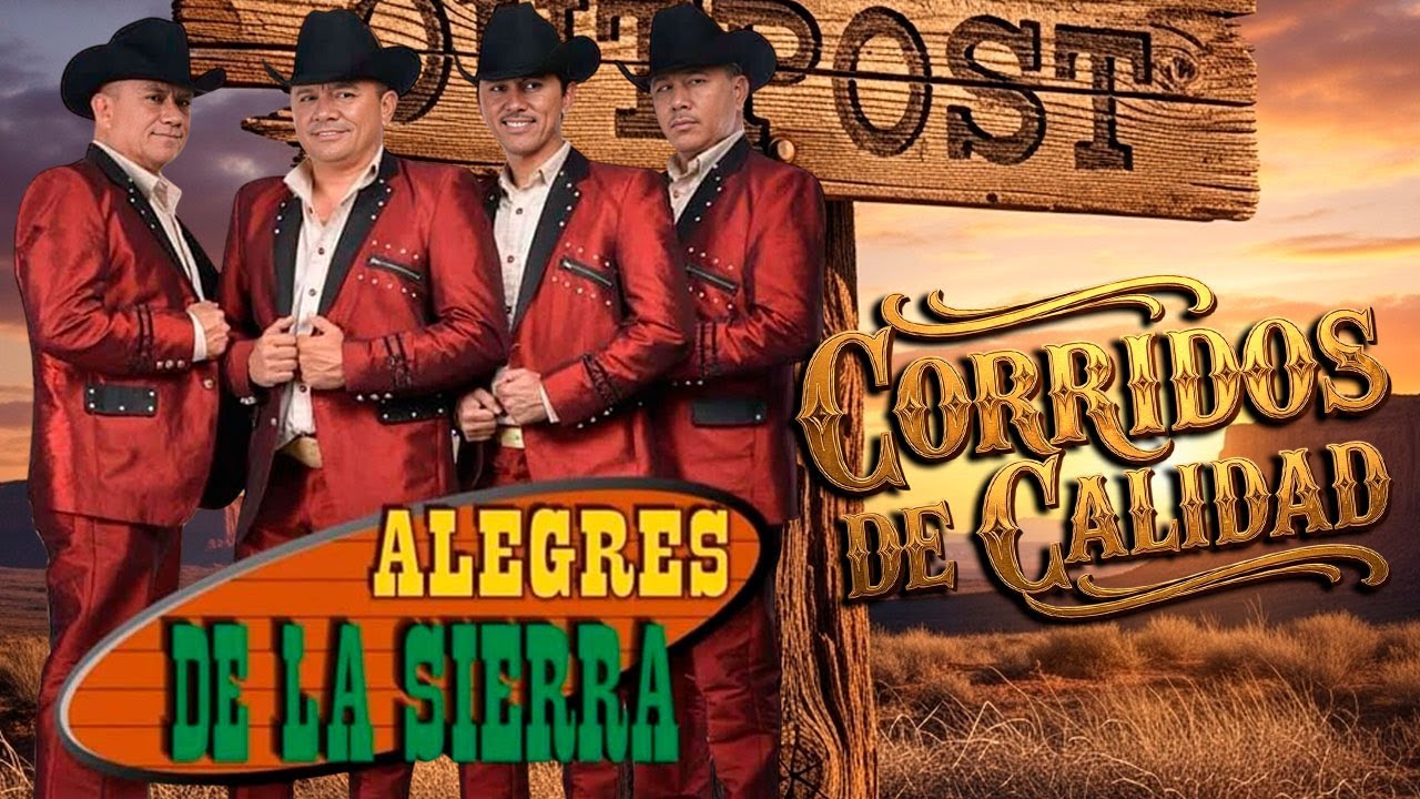 Los Alegres de la Sierra - Puros Corridos Perrones Mix 🤠🔥 ¡Para Pistear a Gusto!