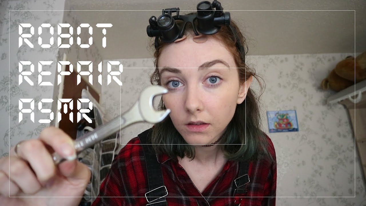 Robot Repair ~ASMR~