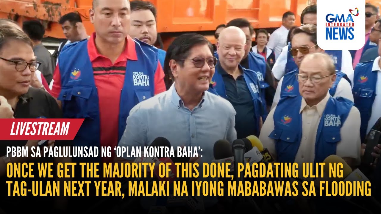 LIVE - PBBM at the launching of &lsquo;Oplan Kontra Baha&rsquo; in Para&ntilde;aque... - Replay | GMA Integrated News