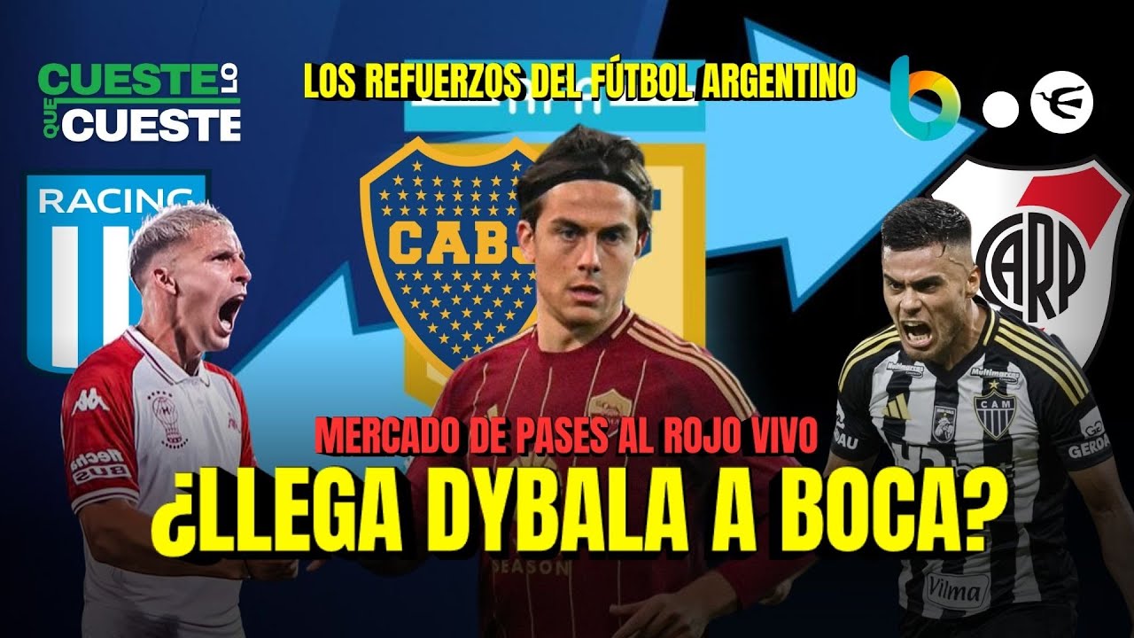 MERCADO DE PASES: &iquest;Dybala a Boca? Fausto Vera a River, Hinestroza, Miljevic y Todas las Bombas