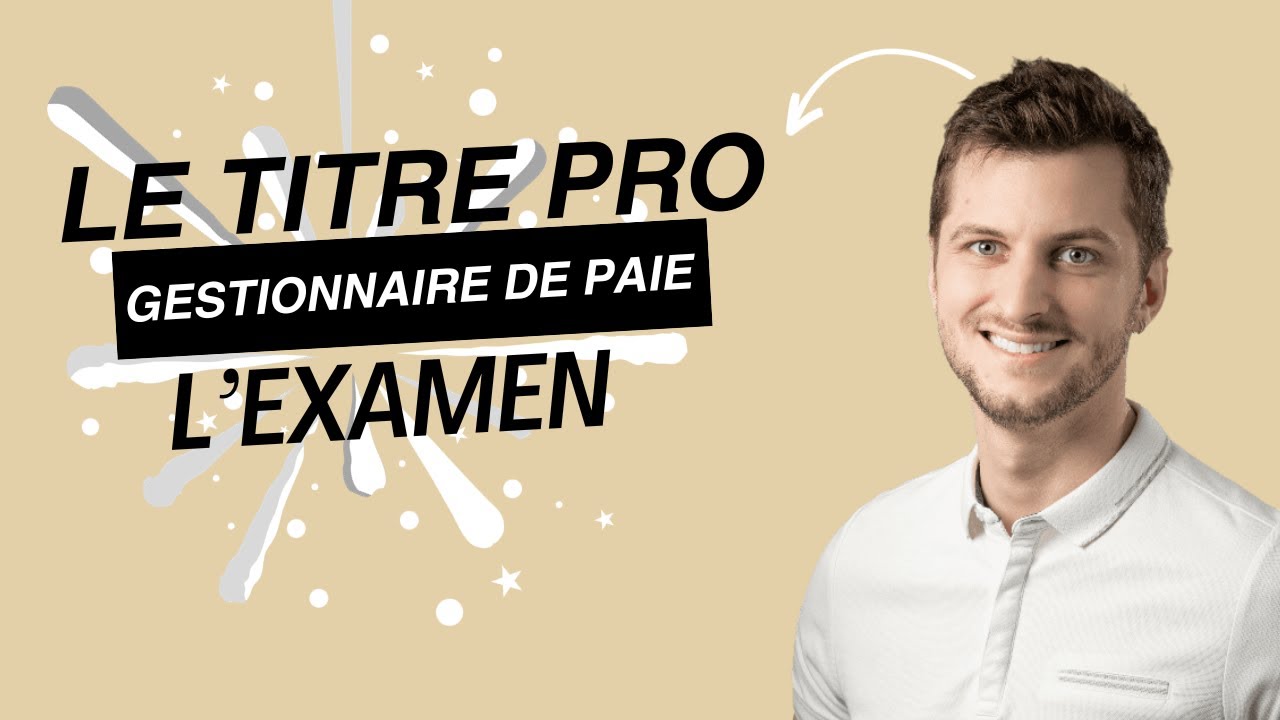 👀Le passage du titre professionnel Gestionnaire de paie (déroulement de l'examen)