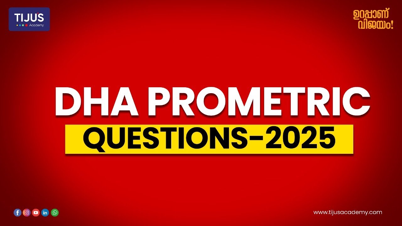 ✅ DHA Prometric Questions 2025 | Best DHA Coaching Centre in Kerala: Tiju's Academy