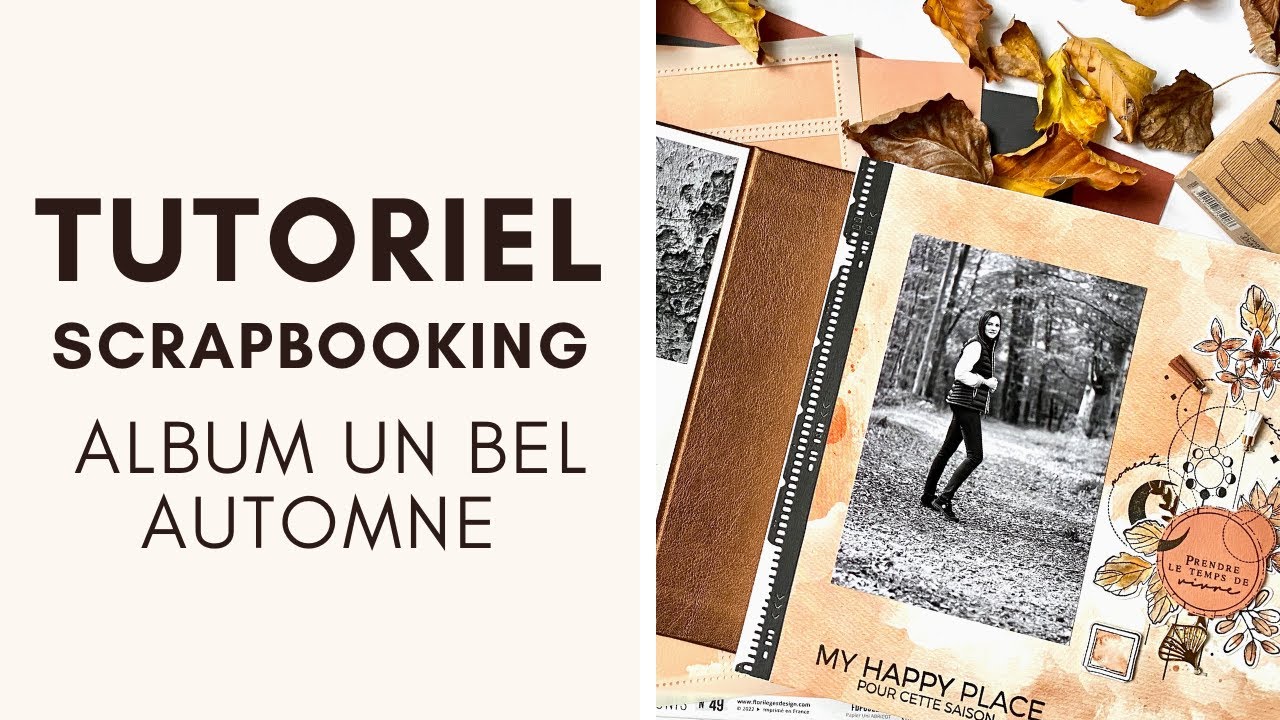 [ TUTORIEL ALBUM  SCRAPBOOKING ] - Album 