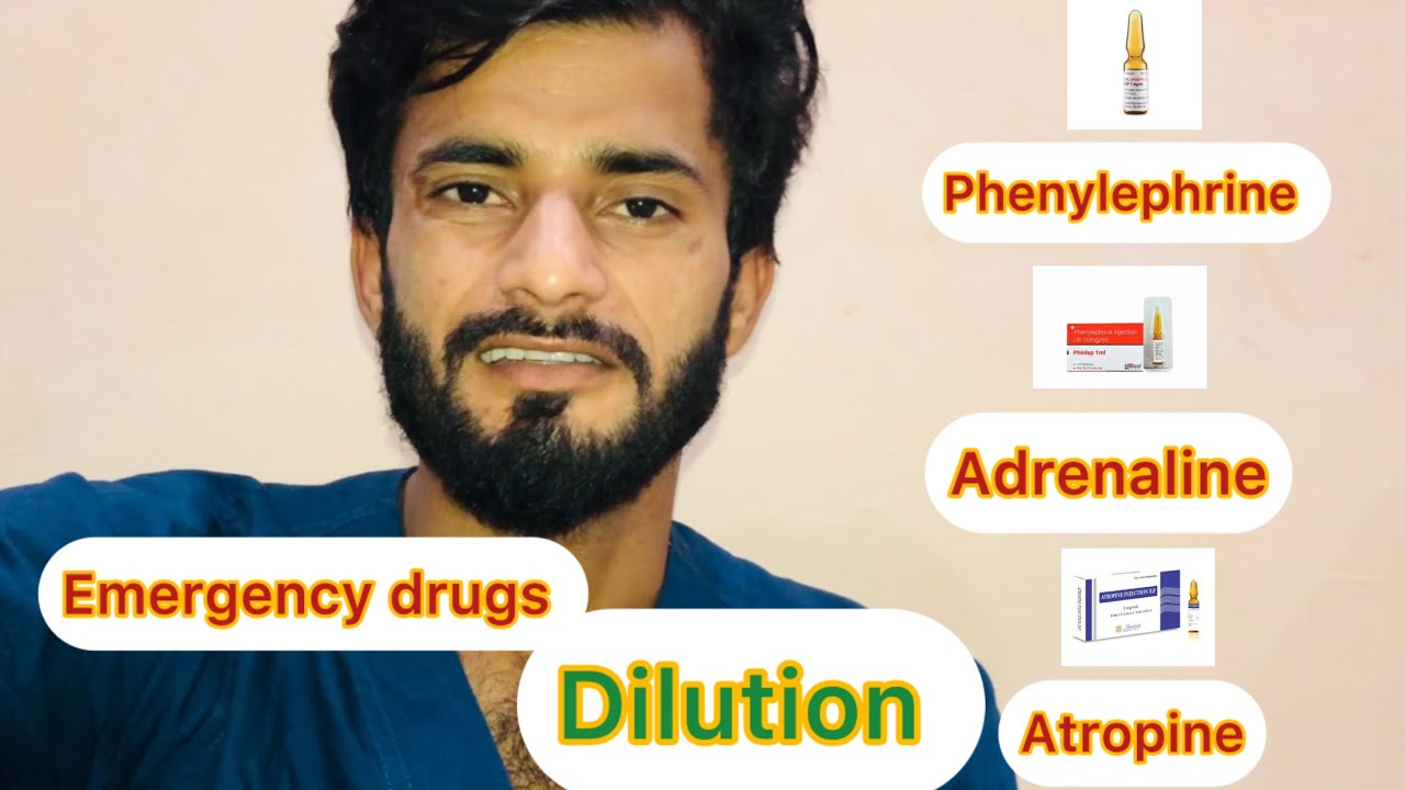 emergency drugs list and uses || adrenaline dilution method || phenylephrine dilution Urdu Hindi