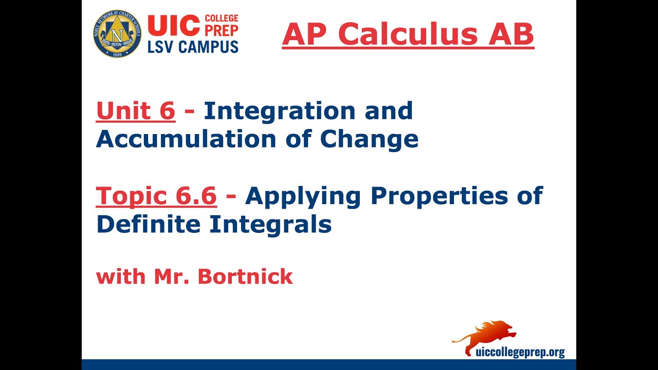AP Calculus AB - 6.6 Applying Properties of Definite Integrals