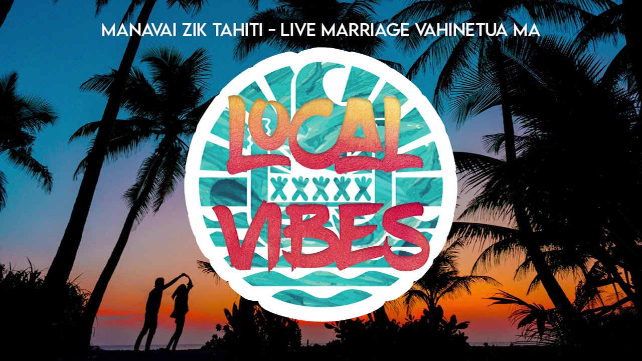 Manavai ZIK Tahiti  - Live Marriage Vahinetua ma 14 BOLERO