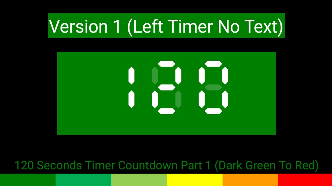 120 Seconds Timer Countdown Part 1-3: Dark Green To Red (Left Timer No Text)