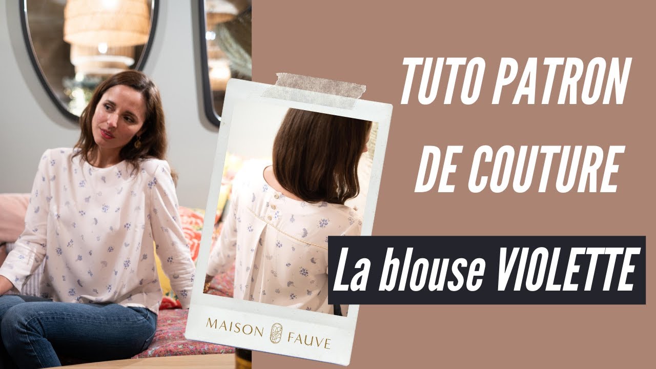 Tuto patron couture de la Blouse Violette : coudre une blouse facile