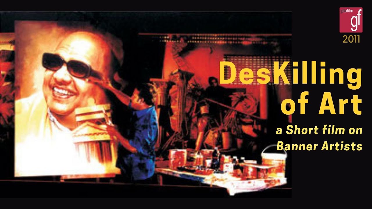 DesKilling of ART (2011) - A documentary by Gita Hudson on Banner Artists of Tamilnadu