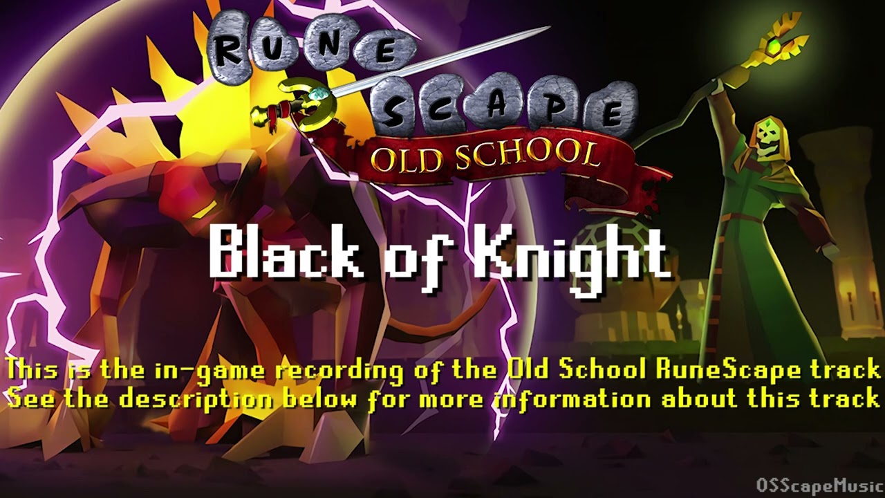 Old School RuneScape Soundtrack: Black of Knight