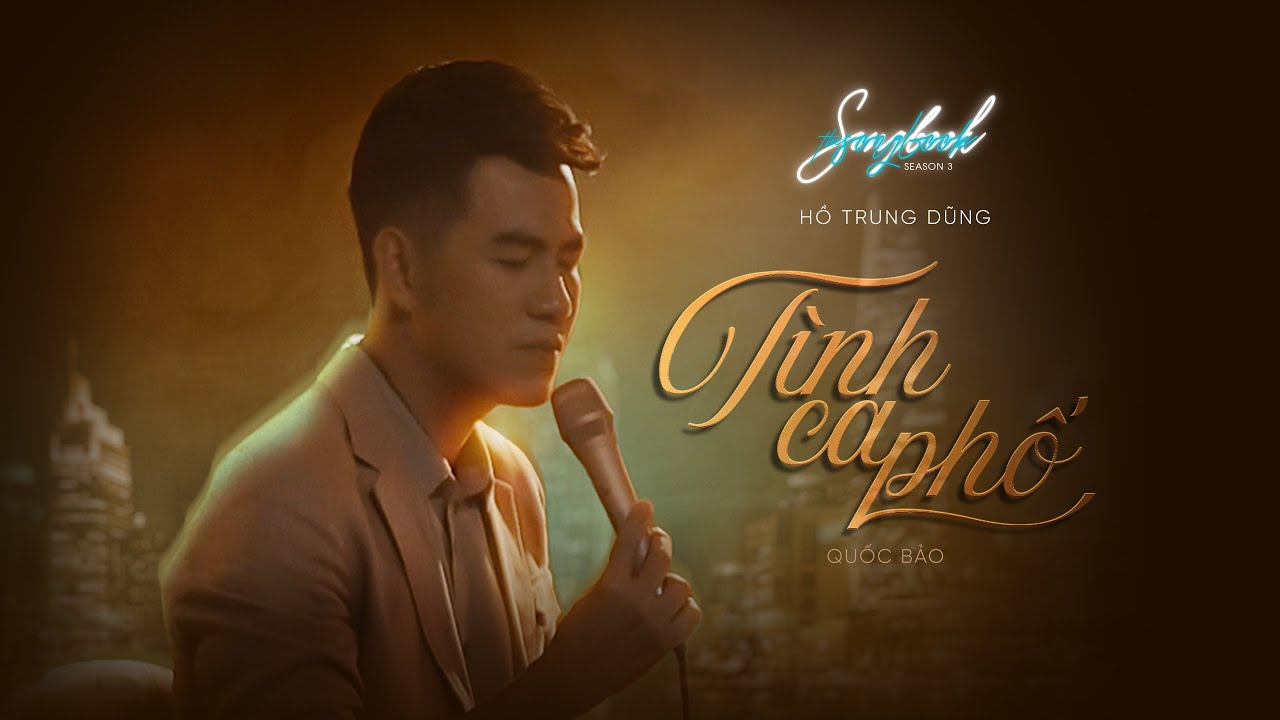 TÌNH CA PHỐ - Hồ Trung Dũng - The Songbook 3 [Official Video]