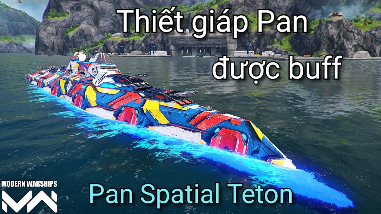 [BÌNH LUẬN] Modern Warships | Thiết giáp Pan Teton được buff 