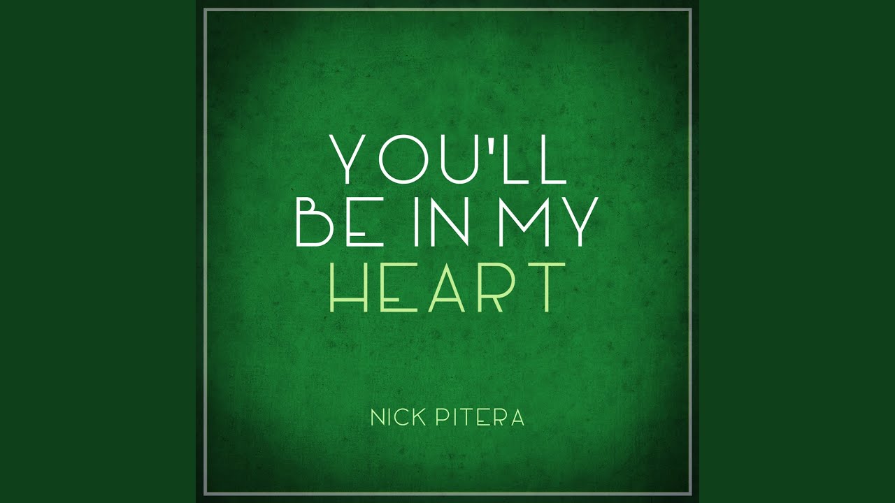 You'll Be In My Heart (From 