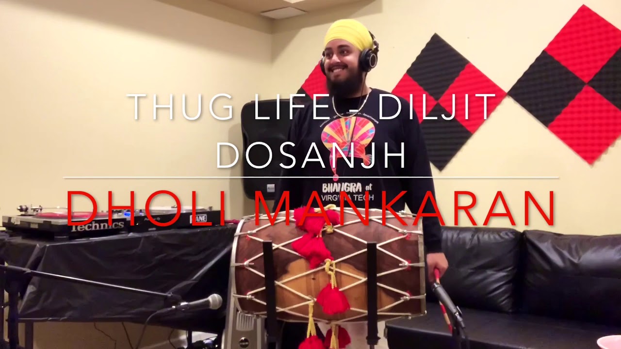Thug Life by Diljit Dosanjh (Dholi MSB Cover)