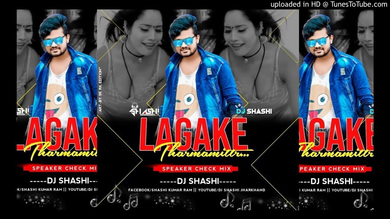 Lagake Thermometer Extra Hard Bass Speaker Check Mix Dj Shashi Jharkhand
