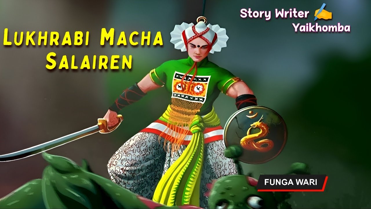 Lukhrabi macha Salairen  || Phunga Wari || Record 🎤 Thoibi Keisham || Story ✍️ Yaikhomba ||