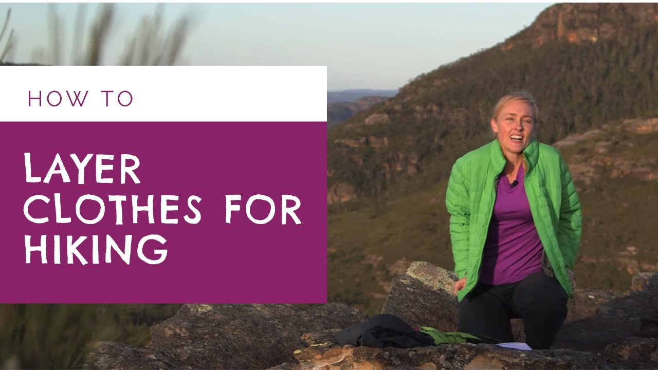 Clothes for Hiking