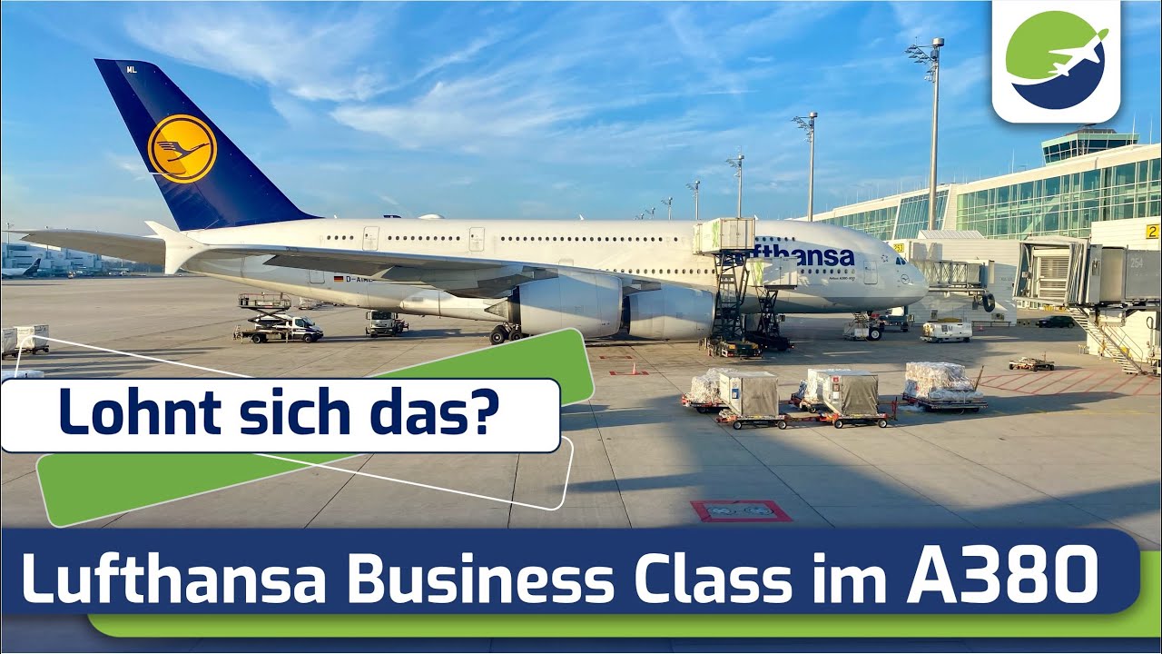 SINNVOLL? Aktuelle Lufthansa Business Class im A380 von München nach Denver - lohnt der Meilenflug?