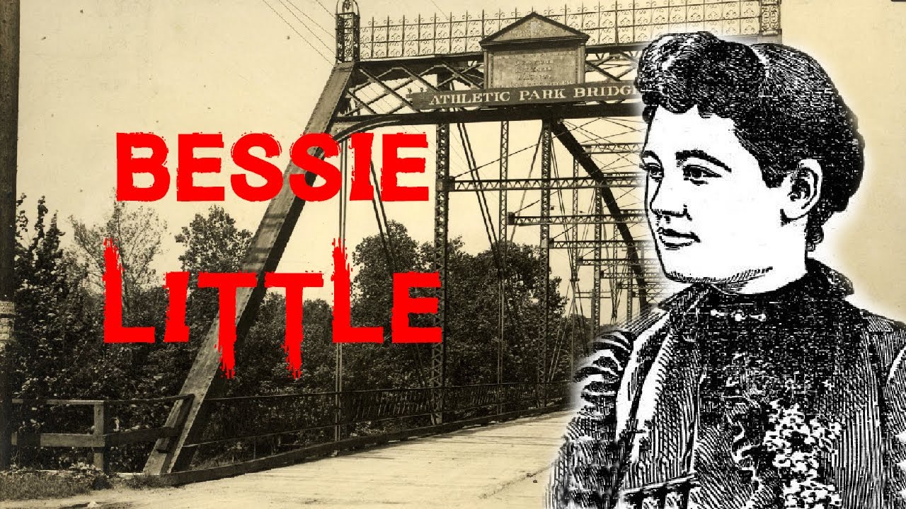 The Shocking & Sensational Case of Bessie Little