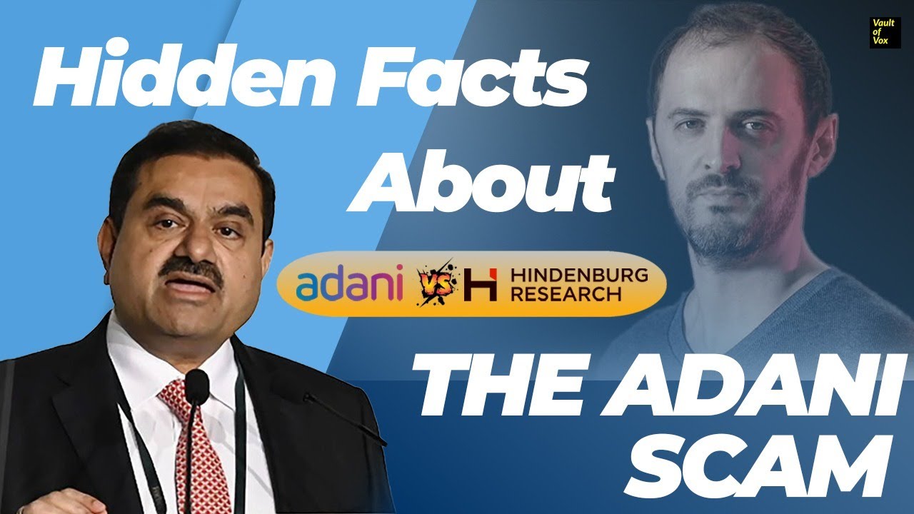 Hidden Facts About The Adani Scam | Vault Of vox