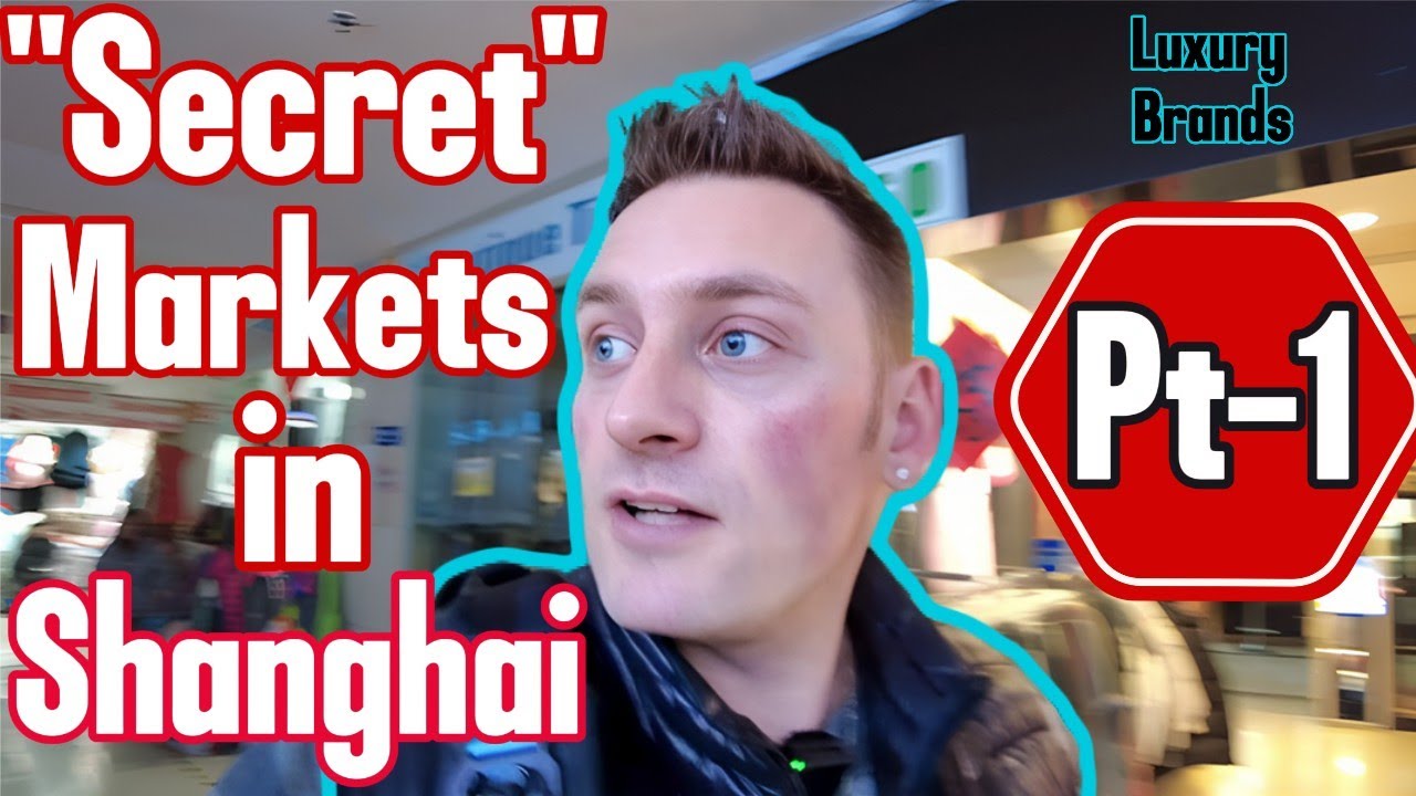 Exploring Shanghai’s Fake Markets – Surprising Finds You Have to See!