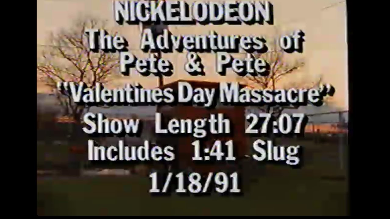 The Adventures of Pete & Pete: Valentines Day Massacre (air version)