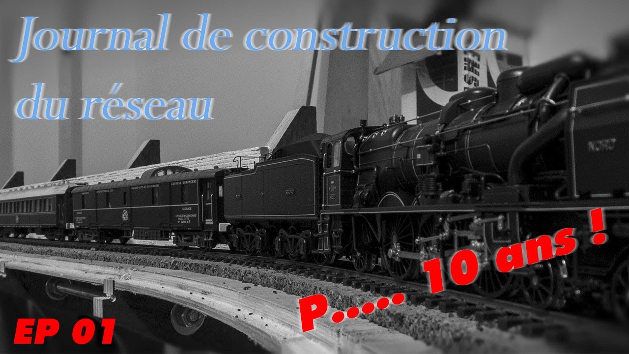 Journal de construction du réseau HO - Épisode 01