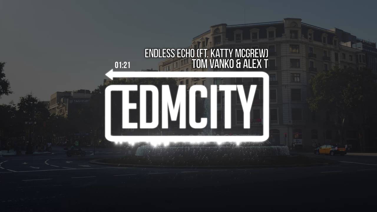 Tom Vanko & ALEX T - Endless Echo (ft. Katty McGrew)