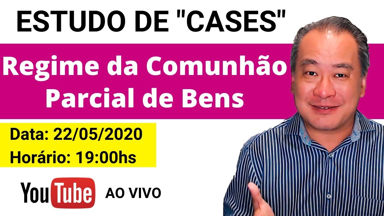 Regime da Comunhão Parcial de Bens | Estudo de 