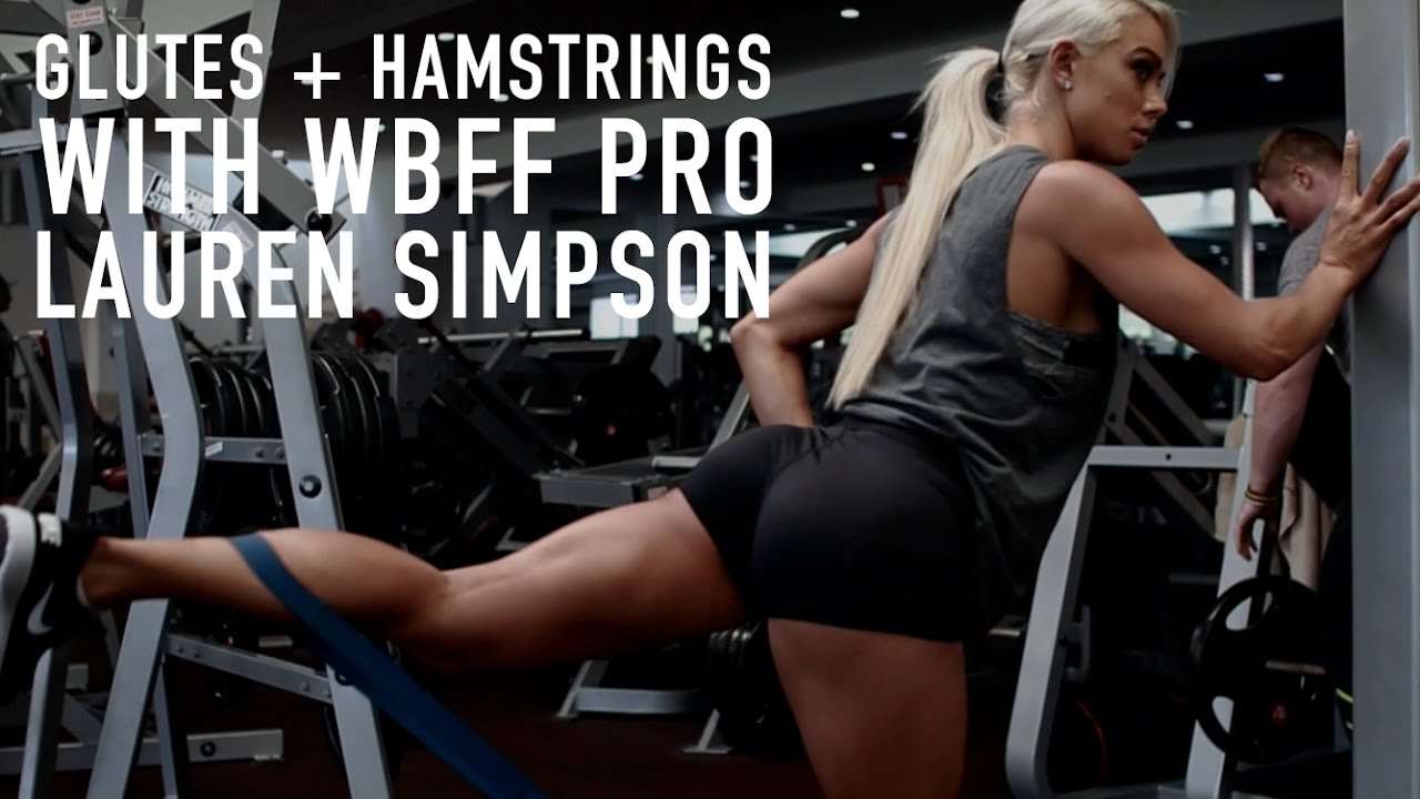 GLUTES + HAMSTRINGS WORKOUT with WBFF PRO LAUREN SIMPSON