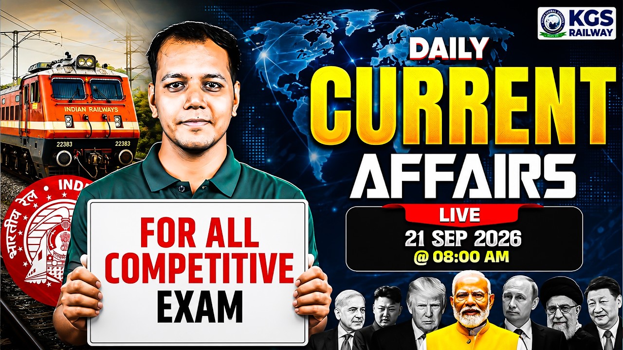 21 September Current Affairs 2026 📅 | Current Affairs Today by Shivam Tiwari Sir | KGS Railway