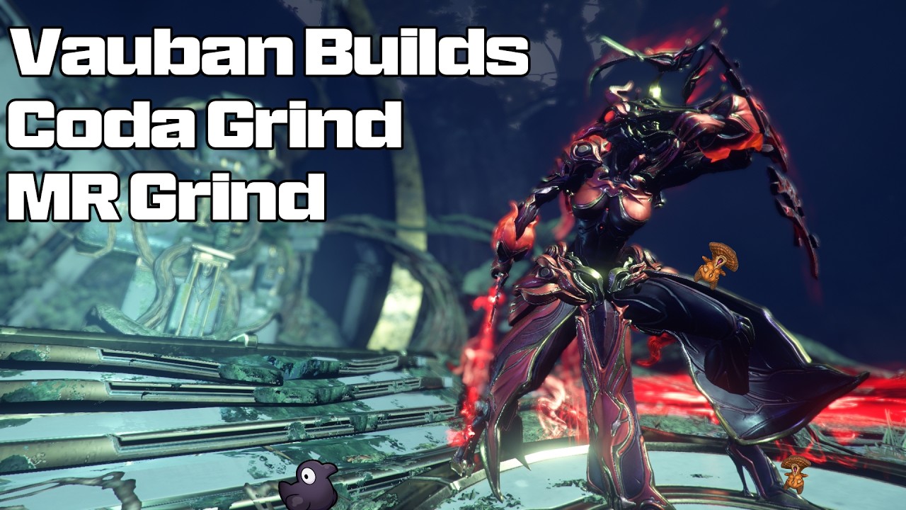 Coda Grind & Vauban Builds! | Chill Warframe Farming