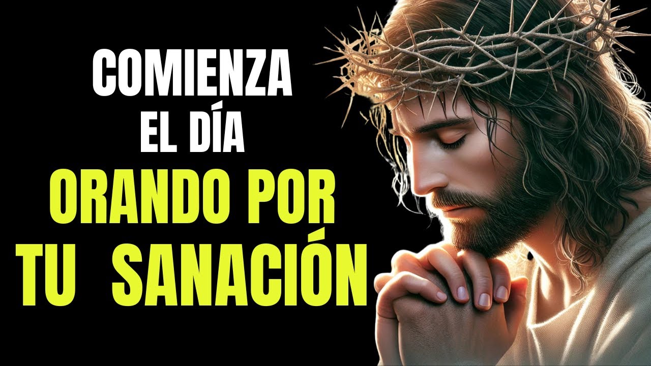 Oración de la Mañana para Sanación y Restauración de Dios | Fe, Paz y Fortaleza para tu Día