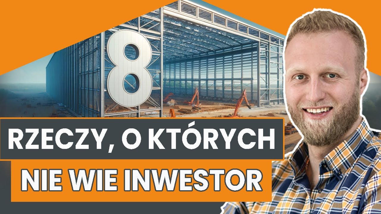 BUDOWA HALI stalowej - 8 aspektów, które musi znać każdy INWESTOR | HalMod