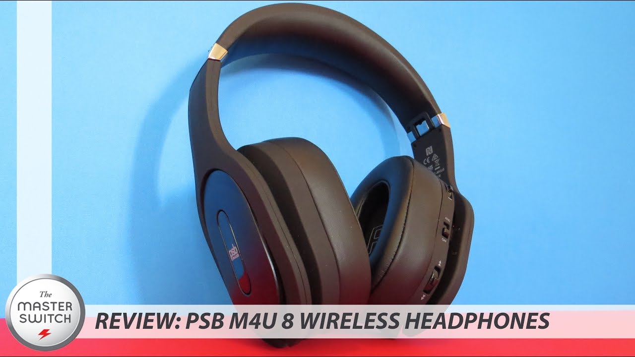 Review: PSB M4U 8 Wireless Headphones