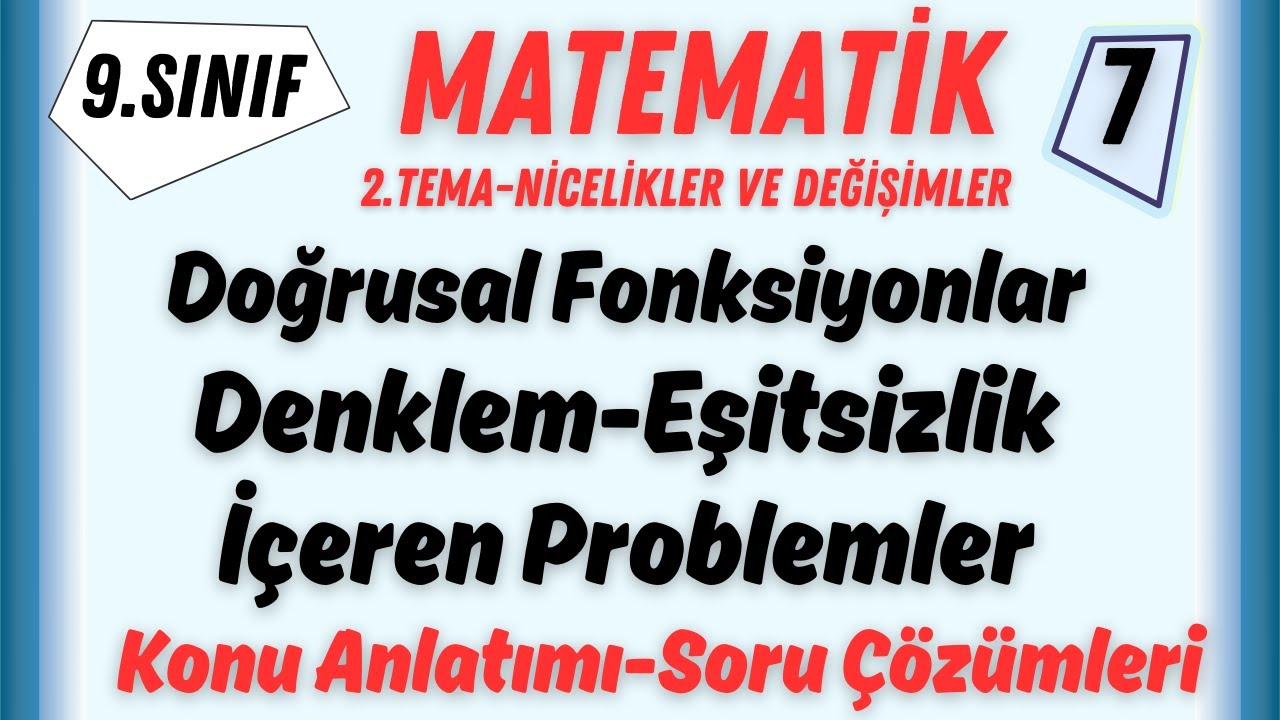 Doğrusal Fonksiyon Denklem ve Eşitsizlik Problemleri - Konu Anlatımı ve Soru Çözümü - 9.Sınıf