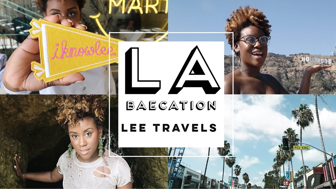 Los Angeles BAECATION  Vlog✖️Lee Travels