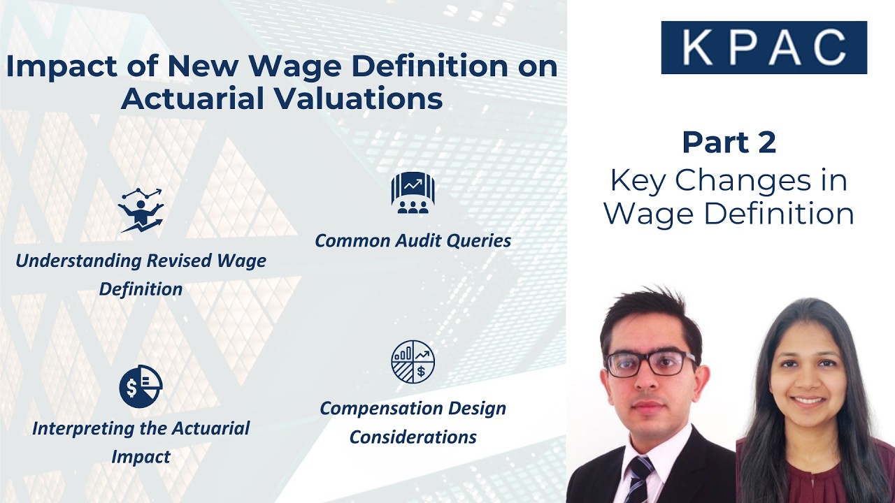 Key Changes in Wage Definition | Impact on Actuarial Valuations