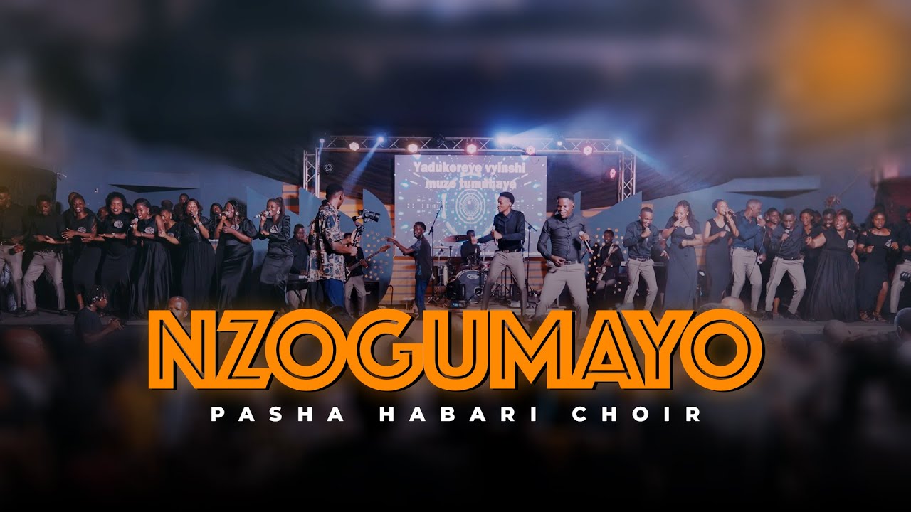 Nzogumayo - Pasha Habari Choir