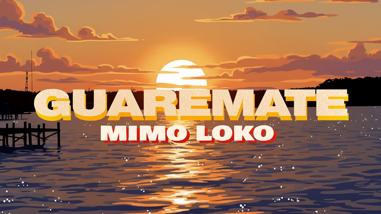 GUAREMATE_ MIMO LOKO 🌴🍫☕ (Official Video)