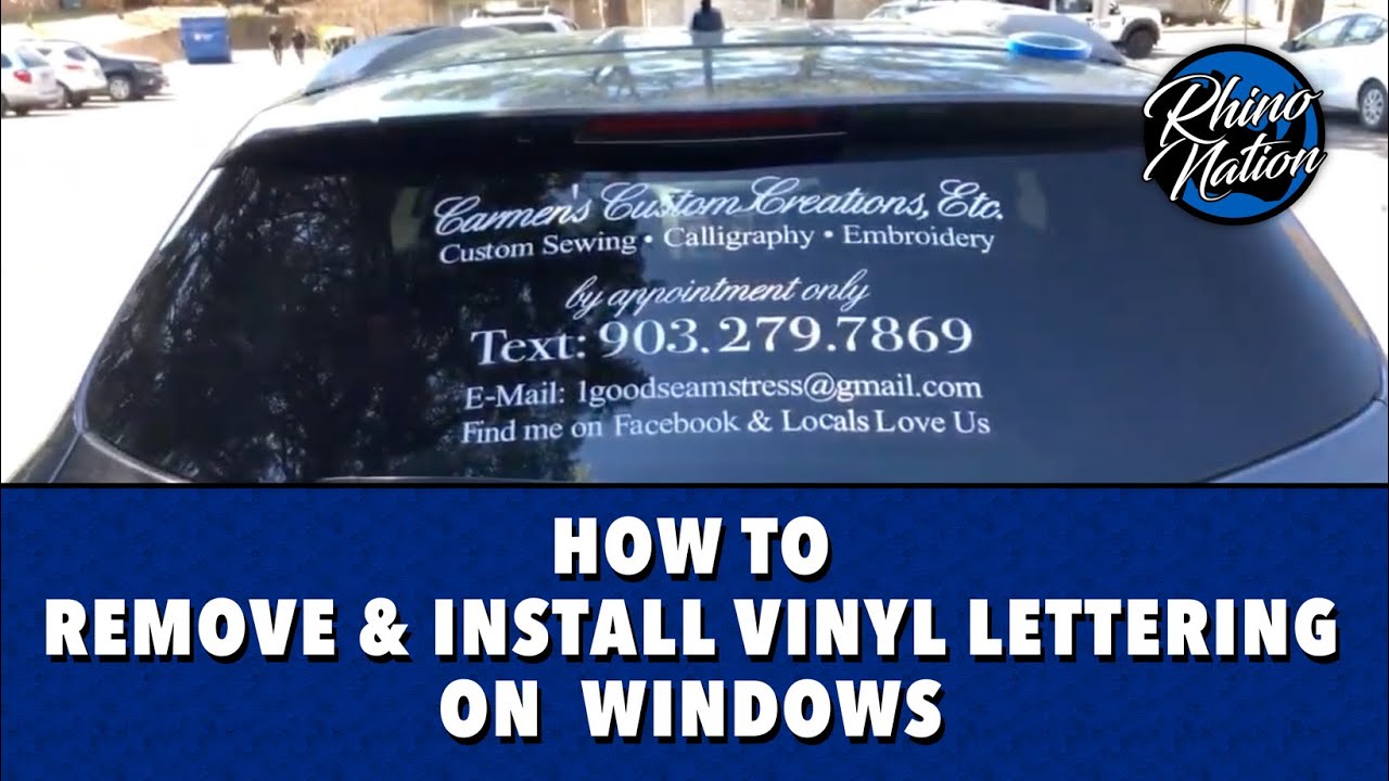 Remove old vinyl lettering, install new on vehicle windows