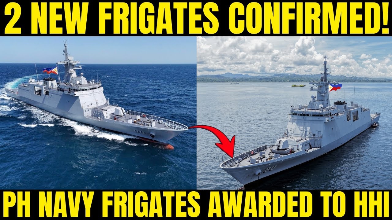 Подтверждено наличие 2 новых фрегатов! Фрегаты ВМС Филиппин переданы HHI.