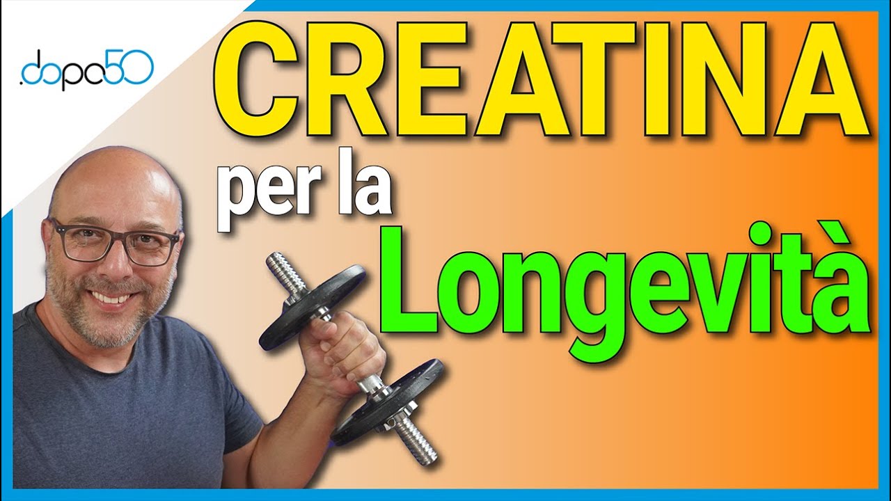 Creatina per la longevit&agrave; dopo i 50 anni.