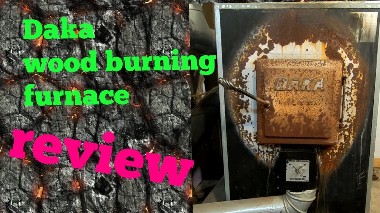 Daka Wood Burning Furnace 521fb Review Outdoor setup
