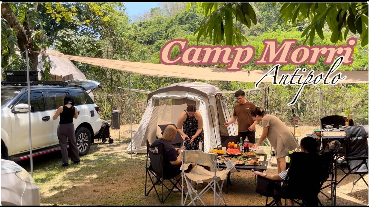 CAMP MORRI with FRIENDS - Antipolo, Rizal