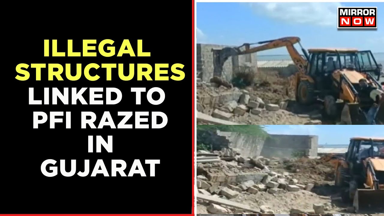 Crackdown On PFI In Gujarat | Illegal Structures Linked To Organisation Demolished | English News